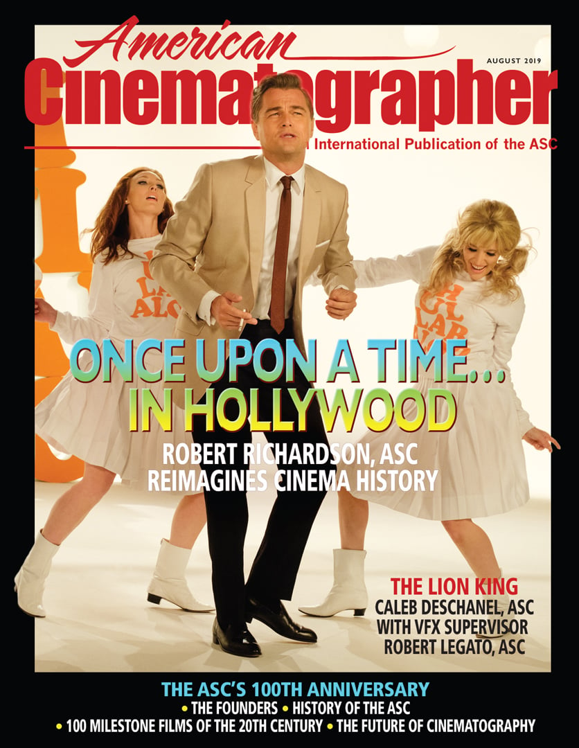 Back in Time: Making Once Upon a Time in Hollywood - The American  Society of Cinematographers (en-US)